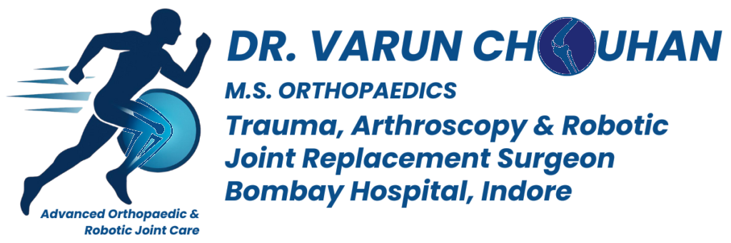 Dr. Varun Chouhan – Orthopedic & Joint Replacement Surgeon